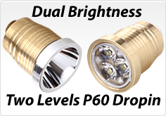 Now features two (dual) stage brightness level dropin for SF and 18650 hosts